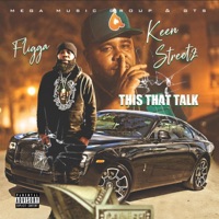 This That Talk (feat. Keen Streetz & Anonomys Flint) - Single - Fligga