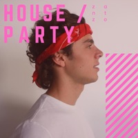 House Party - Single - Zantzo