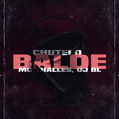 Chutei o Balde - Single