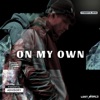 On My Own - Single