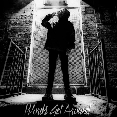 Words Get Around (feat. DFACE DXA) - Single