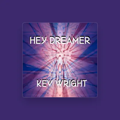 Listen to Kev Wright, watch music videos, read bio, see tour dates & more!