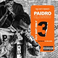 Fly Shit Only 3 - Paidro Classic