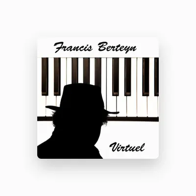 Listen to Francis Berteyn, watch music videos, read bio, see tour dates & more!