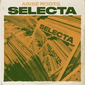 Arise Roots - Selecta