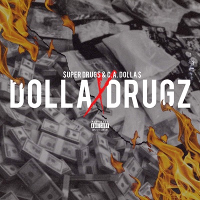 Dolla X Drugz