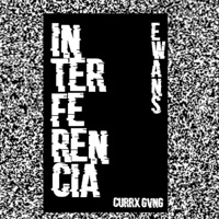 Interferencia - Single - Ewans