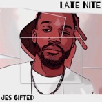 Late Nite (feat. No Vision) - Single