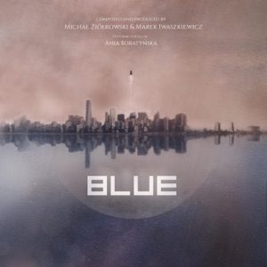 Blue (feat. Ania Boratynska) - Single