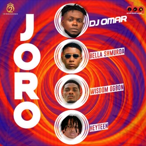 Joro (feat. Heyteen, Bella Shmurda & Wisdom Ogbon)