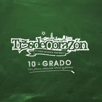 Décimo Grado - Single - Tr3s de Corazón