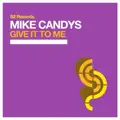 Give It to Me
