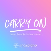 Carry on (Originally Performed by Kygo & Rita Ora) [Piano Karaoke Version] artwork