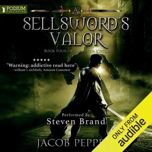 A Sellsword's Valor: The Seven Virtues, Book 4 (Unabridged) cover
