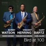 Vincent Herring, Bobby Watson & Gary Bartz - Lover Man