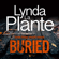 Lynda La Plante - Buried