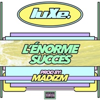 L'Énorme Succès - Single - luXe Timeless