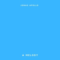 A Melody - Single - Jonas Apollo