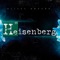 Heisenberg - Ulises Orduño lyrics