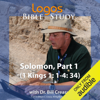 Solomon, Part 1 (1 Kings 1: 1-4: 34) - Dr. Bill Creasy