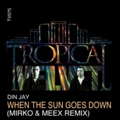 When the Sun Goes Down (Mirko & Meex Miami Dub) artwork