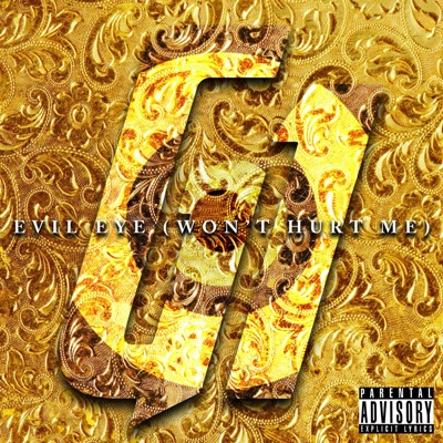 Evil Eye (Won't Hurt Me) [feat. DJ John Blaze] - Single