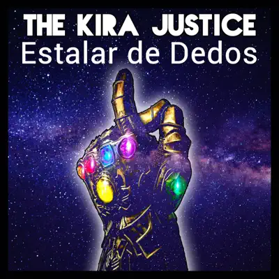 Estalar de Dedos - Single - The Kira Justice