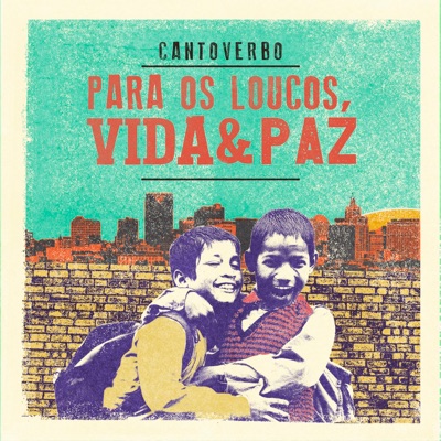 Para os Loucos Vida e Paz - Single