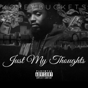 Just My Thoughts - EP