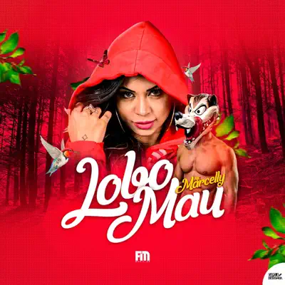 Lobo Mau - Single - Mc Marcelly