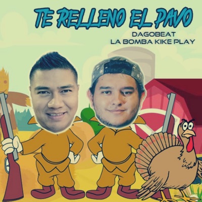 Te Relleno el Pavo - Single