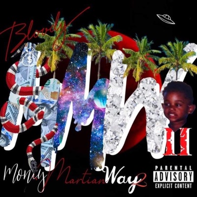 Bloody (Money Martian Way 2) - EP