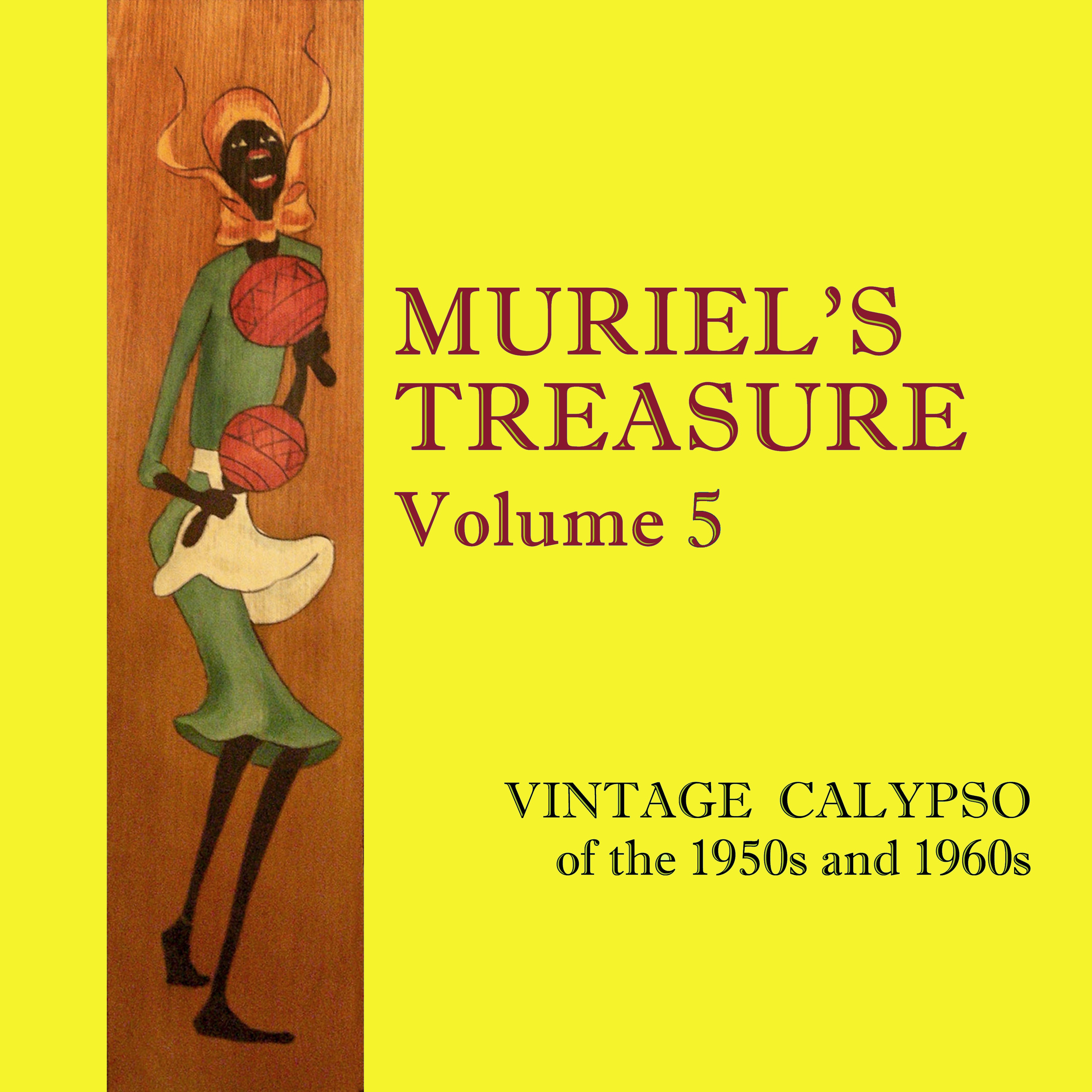Muriel's Treasure, Vol. 5: Vintage Calypso from the 1950s & 1960s