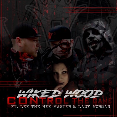 Control the Game (feat. Lex the Hex Master & Lady Morgan) - Single