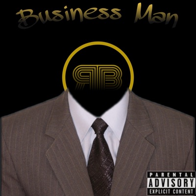 Business Man (feat. Big Nate MG, Wigs & Pasc) - Single