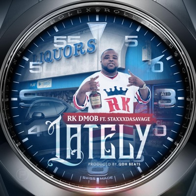 Lately (feat. Staxxxdasavage) - Single