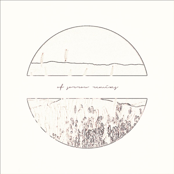 Of Sorrow (Remixes) - Single