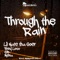 Through the Rain (feat. Vinny Loco, GB & Mena) - Lil Nate Tha Goer lyrics