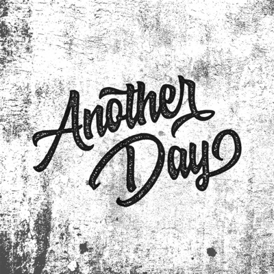 Another Day (feat. OG 3three) - Single