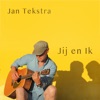 Jan Tekstra - Jij En Ik
