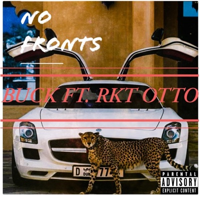 No Fronts (feat. RKT Otto) - Single