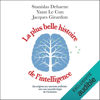 La plus belle histoire de l'intelligence - Stanislas Dehaene, Yann Le Cun & Jacques Girardon