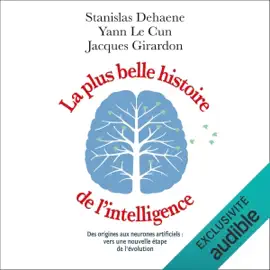 La plus belle histoire de l'intelligence