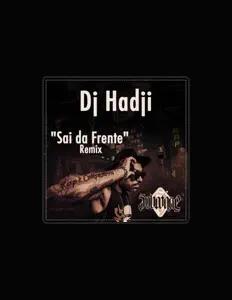 收听 DJ Hadji、观看音乐视频、阅读小传、查看巡演日期等 ！