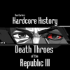 Episode 36 - Death Throes of the Republic III - Dan Carlin's Hardcore History