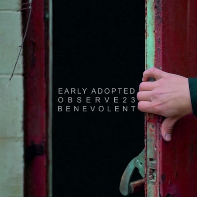 Benevolent (feat. Early Adopted) - Single