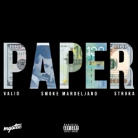 Paper (feat. DJ Munja) - Single - Valid, Smoke Mardeljano & Struka