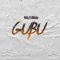 Gubu (feat. Alikiba) - Killy lyrics