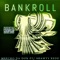 Bankroll (feat. Shawty Redd) - Meecho Da Don lyrics