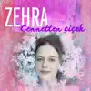 Zehra - Cennetten Çiçek